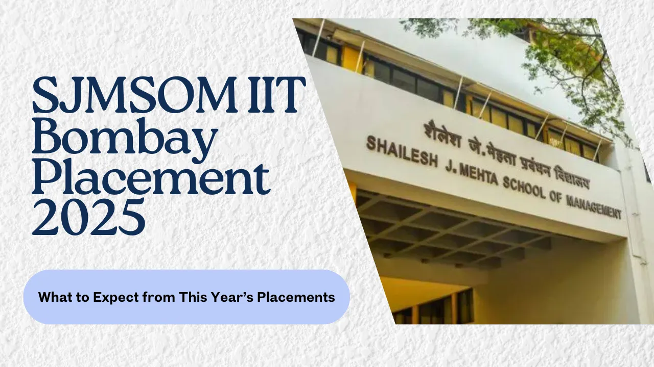 SJMSOM IIT Bombay Placement 2025