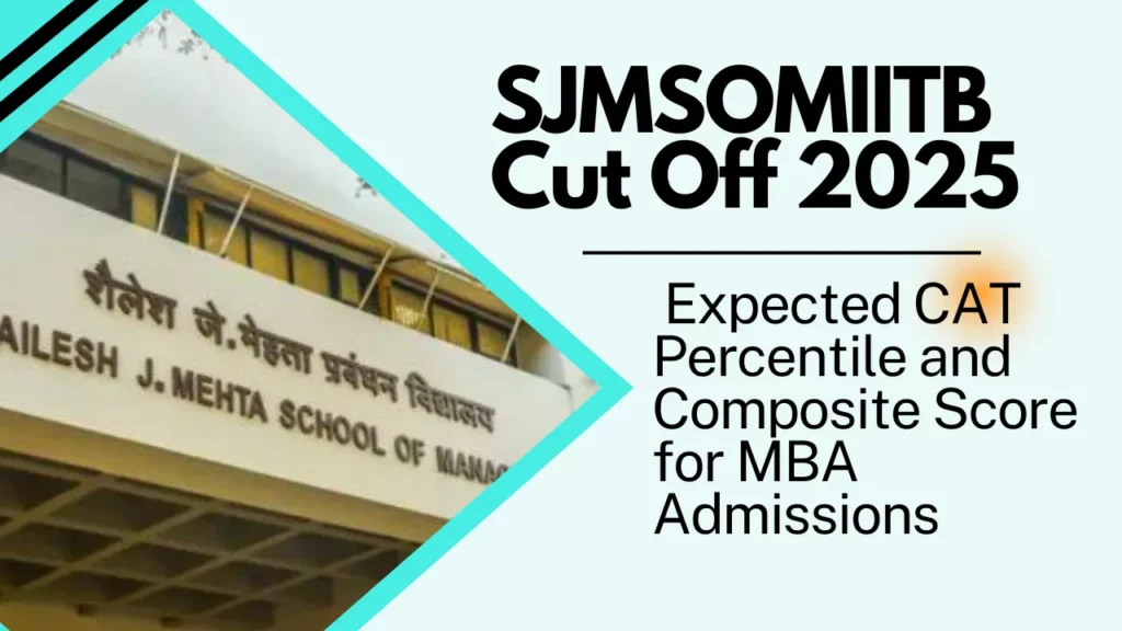SJMSOMIITB Cut Off 2025